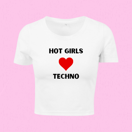 Hot Girls Love Techno Baby Tee