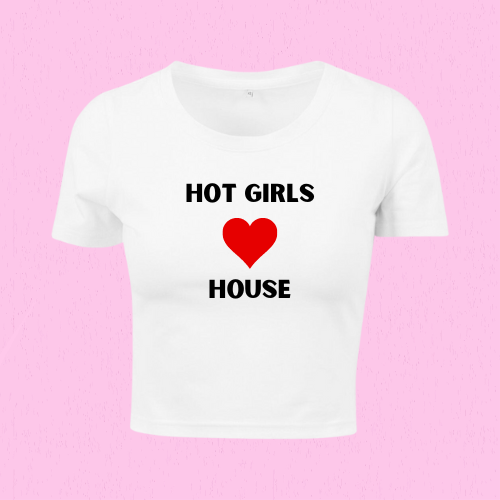 Hot Girls Love House Baby Tee